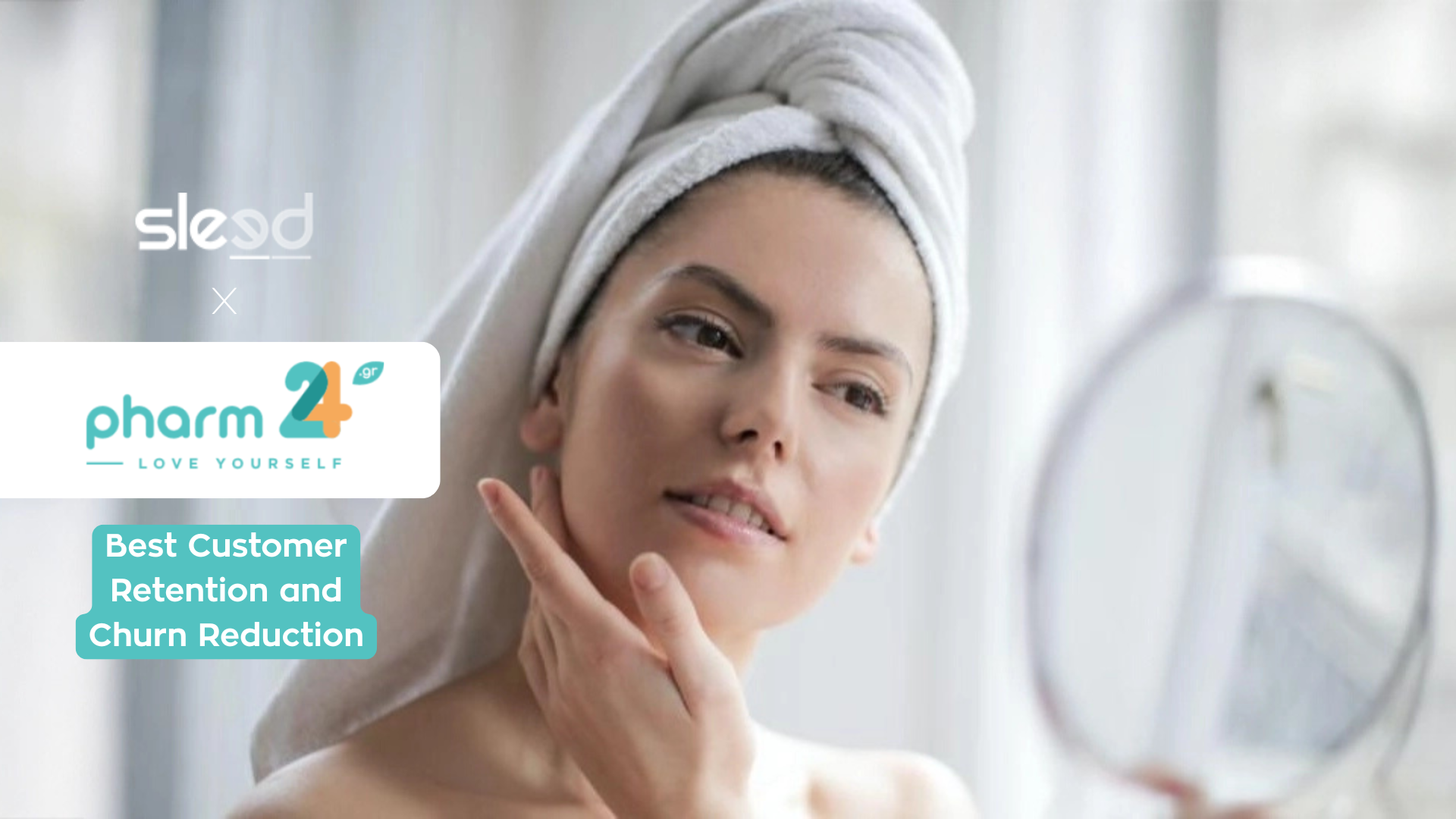 Pharm24 x Sleed: From Customers to Lasting Connections Silver Winner – Best Customer Retention and Churn Reduction